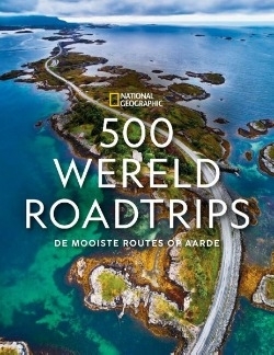 reisboeken-wereld-500-wereldroadtrips-national-geographic-reisgids-1