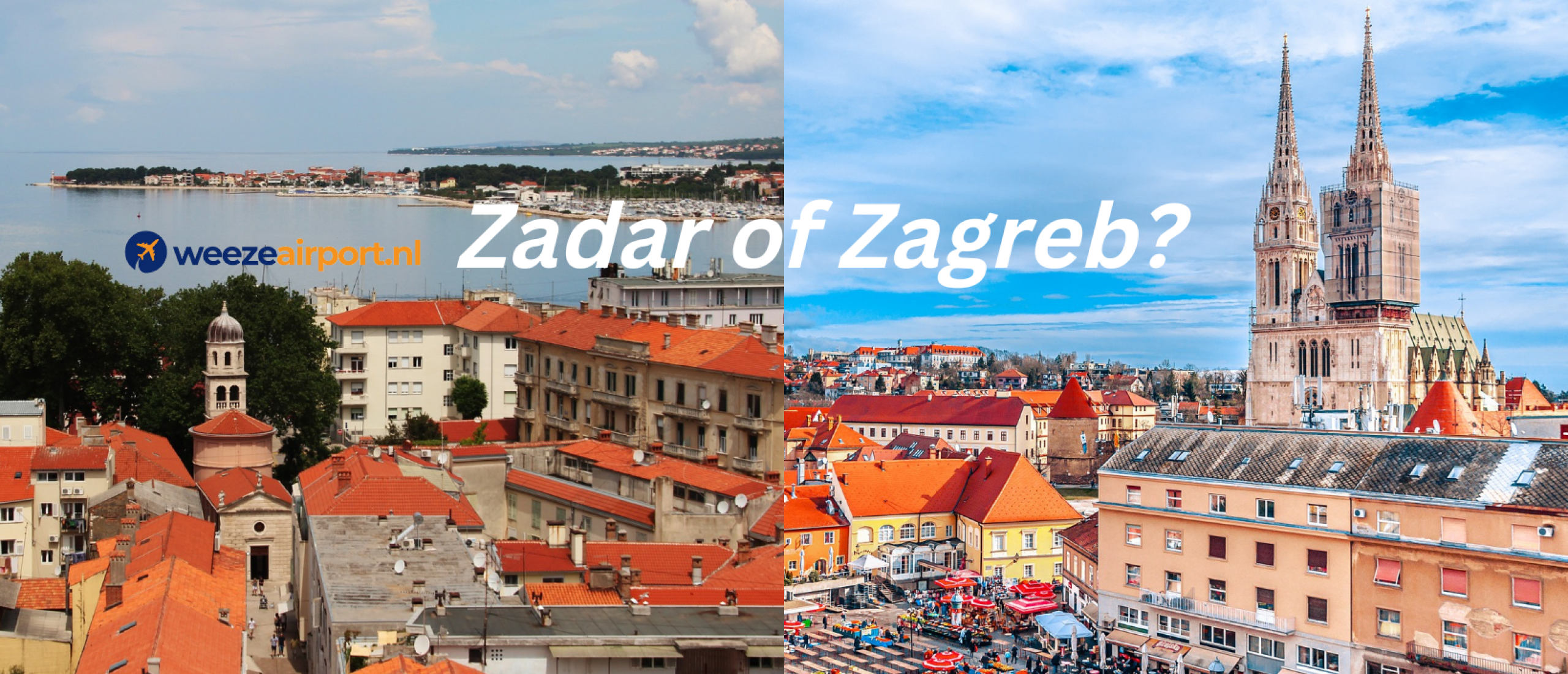 Stedentrip naar Zagreb of Zadar – Ontdek de grootste verschillen