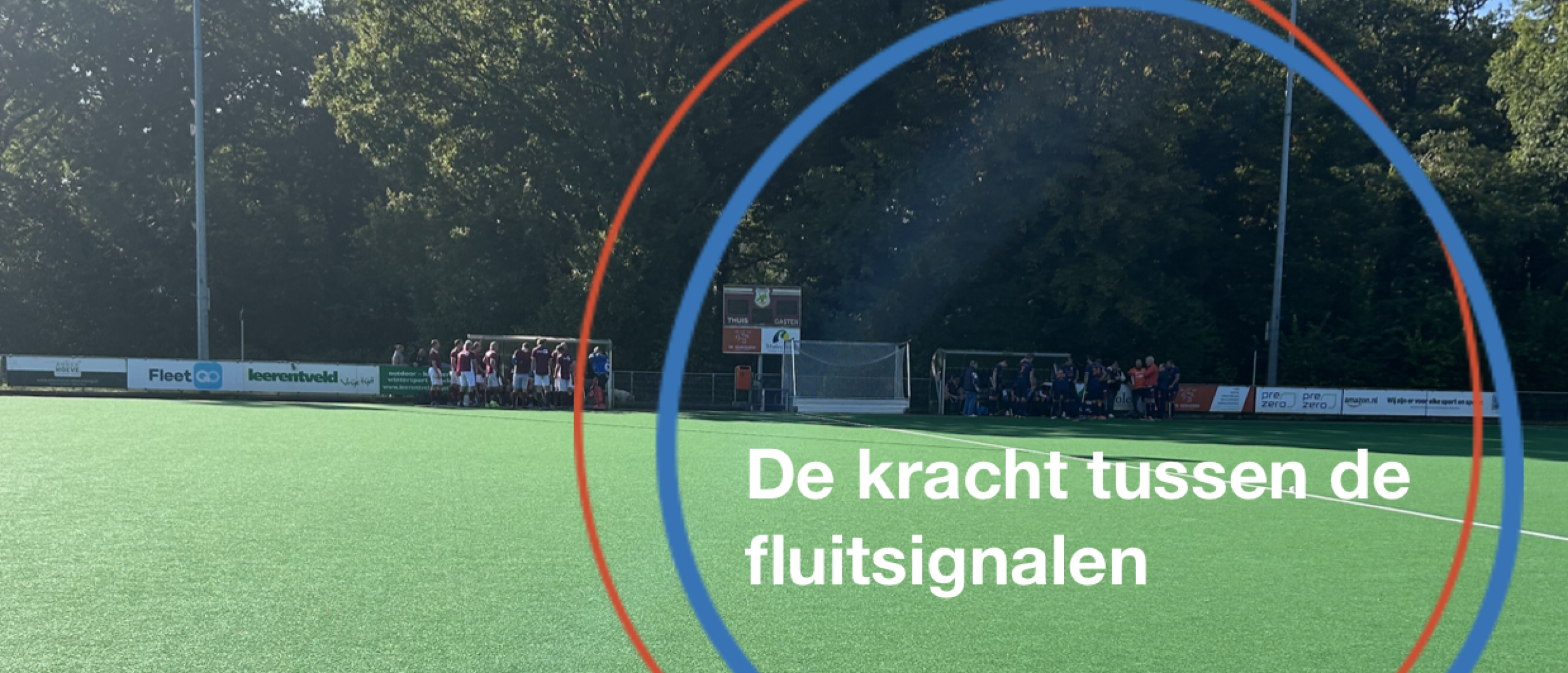 Over emotionele scheidsrechters en spelers