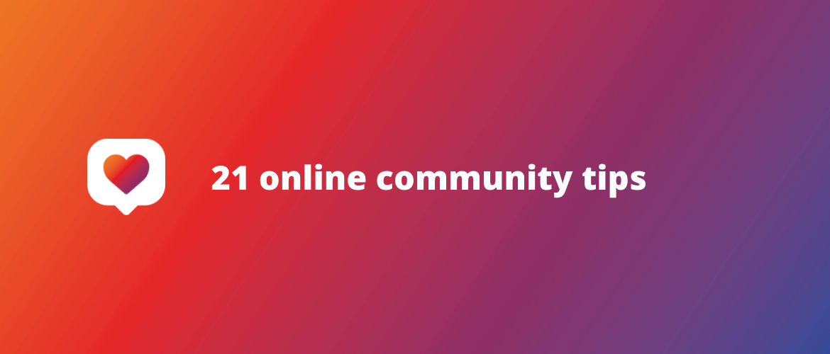 21 online community tips