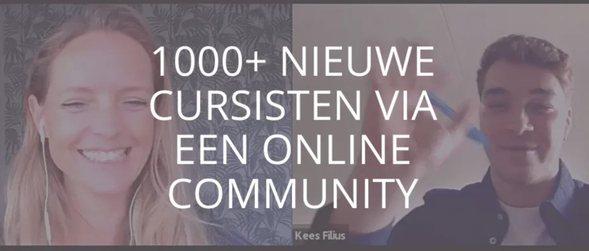 1000+ nieuwe cursisten via een online community