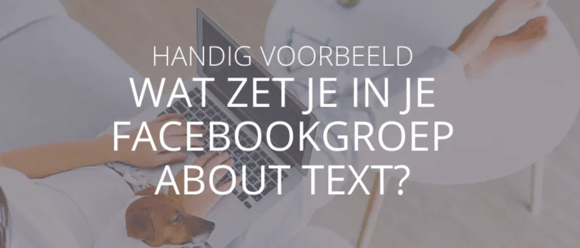 Wat zet je in de omschrijving van je Facebookgroep?