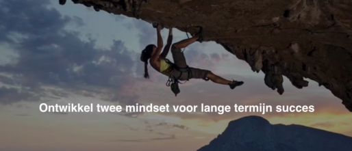 Hoe ontwikkel je mindsets voor lange termijn succes? [VIDEO]