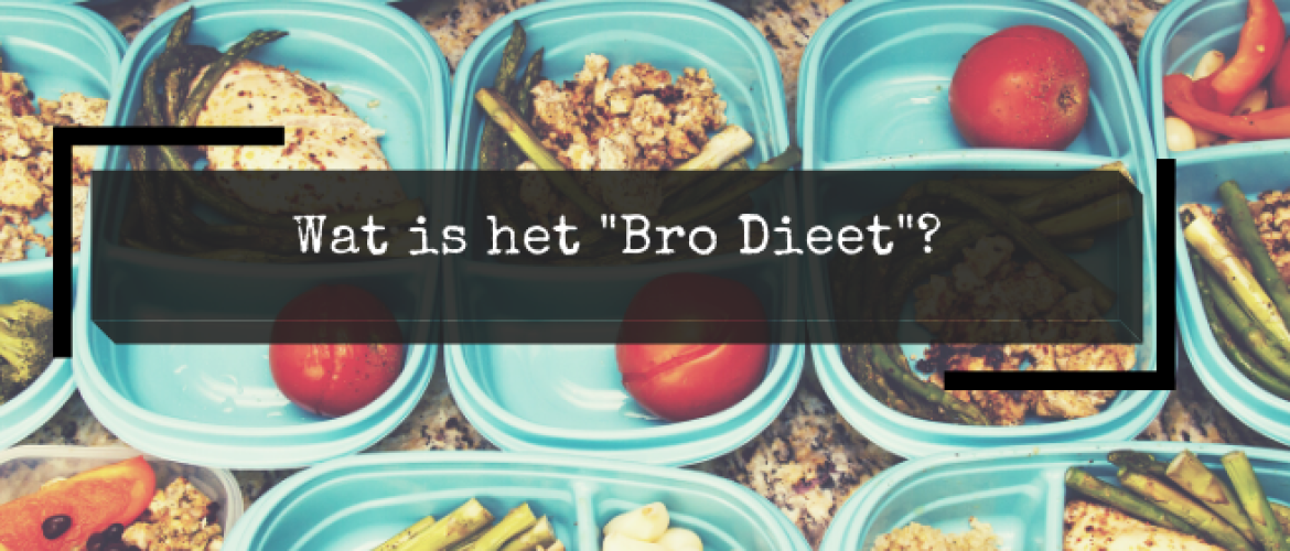 Ontkrachten van het “Bro Dieet”