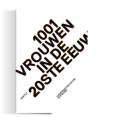Aanbeveling WoMen Education 1001 vrouwen in de 20ste eeuw