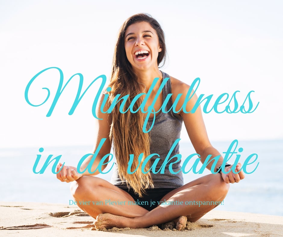 Mindfulness op vakantie