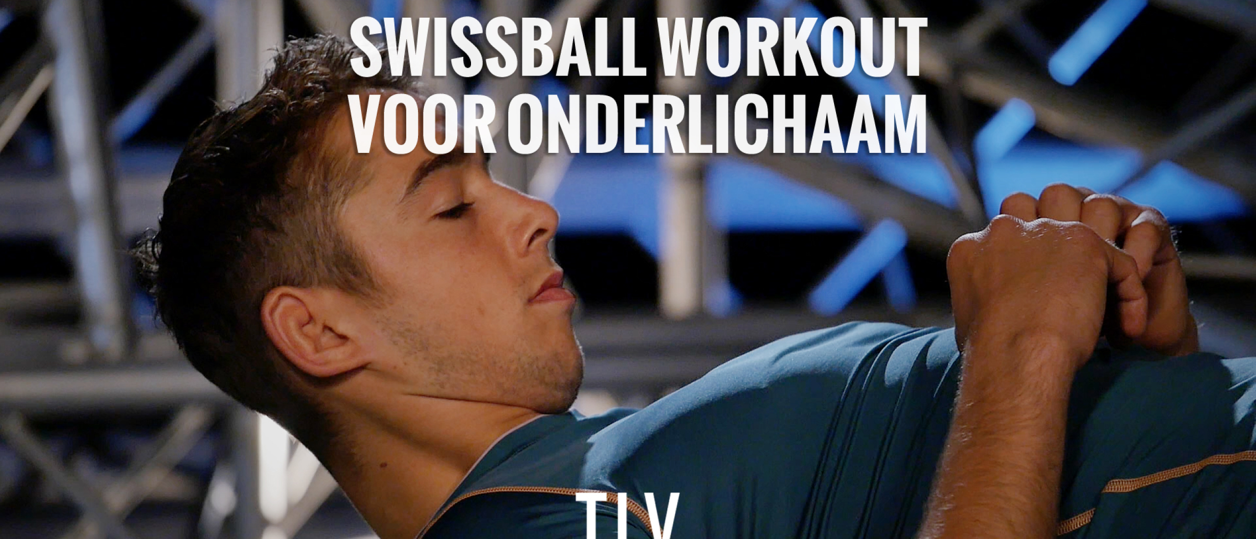 Swiss ball workout voor het onderlichaam