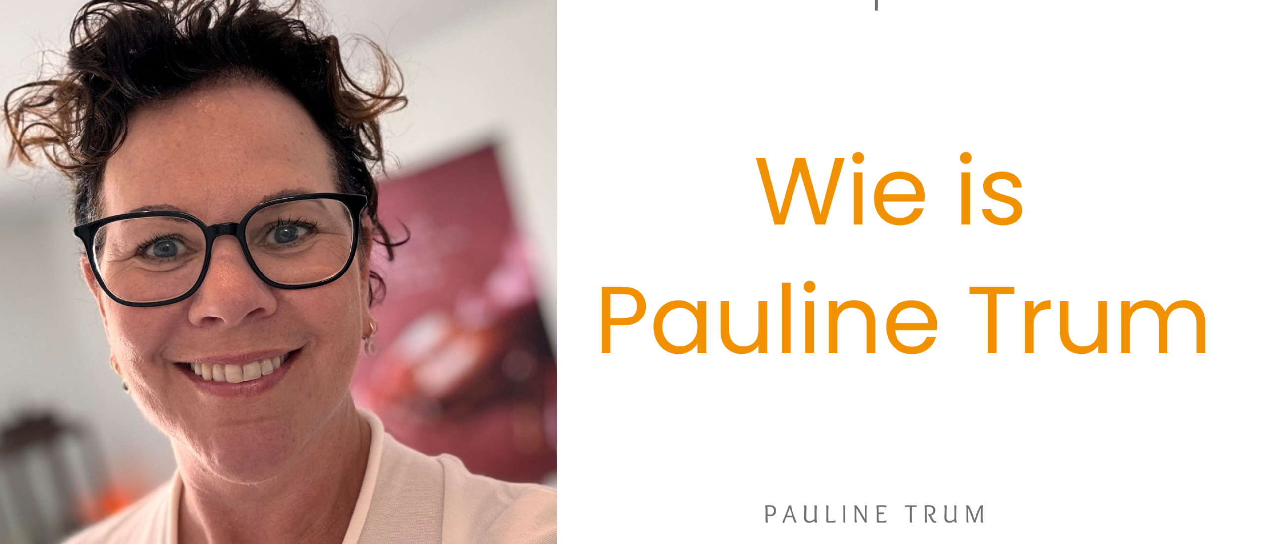 Wie is Pauline Trum