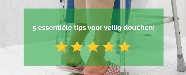 5 essentiële tips voor veilig douchen