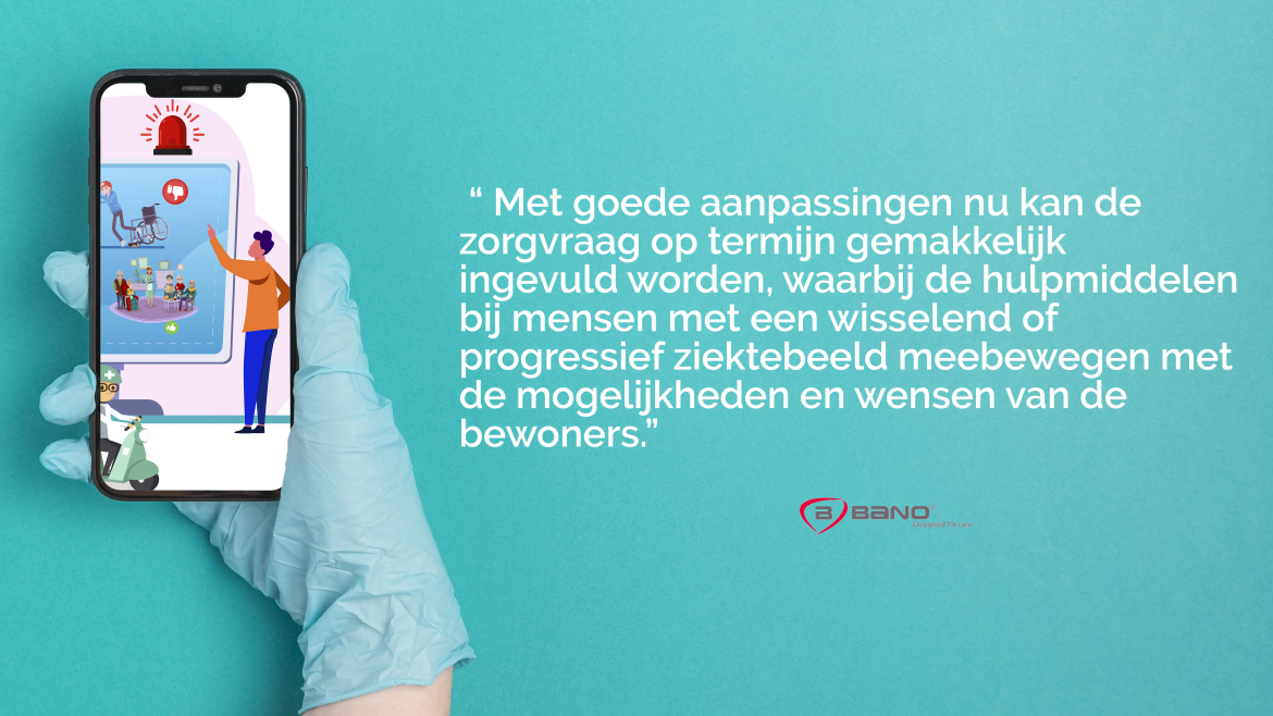 Met goede aanpassingen nu kan de zorgvraag op termijn gemakkelijk ingevuld worden