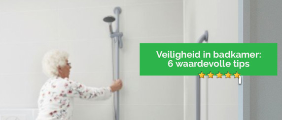 Veiligheid in de badkamer: 6 waardevolle tips