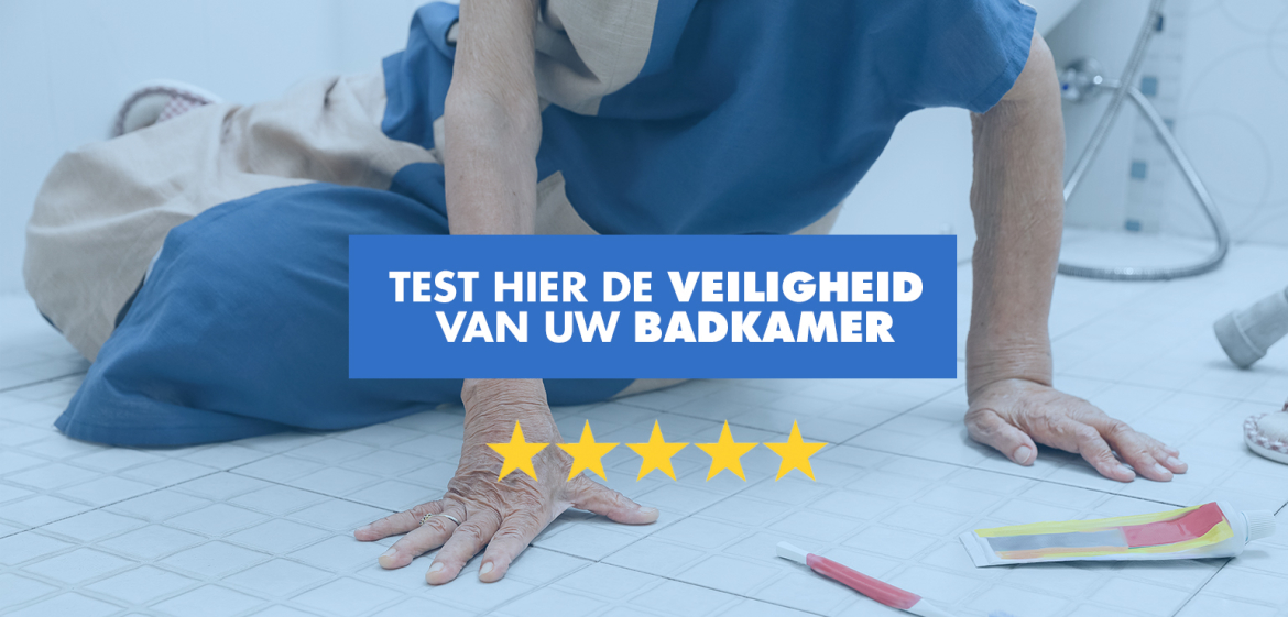 Test hier de veiligheid van uw badkamer