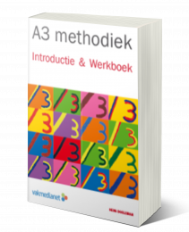 A3 methodiek introductie & werkboek A3 methodiek introductie & werkboek