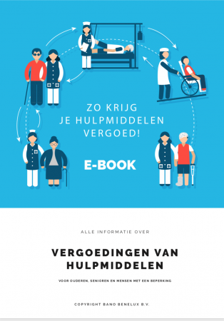 Zo krijg je hulpmiddelen vergoed! - Ebook - Bano Benelux