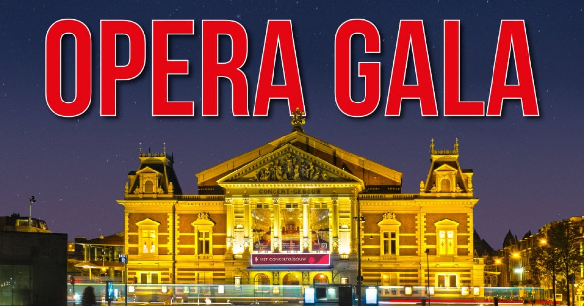 Opera Gala Concertgebouw Amsterdam
