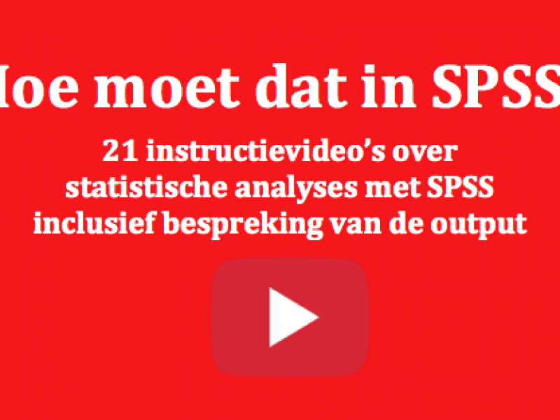 Hulp bij SPSS Zo doe je dat in SPSS