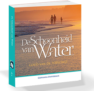 Het Boek De Schoonheid van Water ~ goud van de toekomst Het Boek De Schoonheid van Water ~ goud van de toekomst