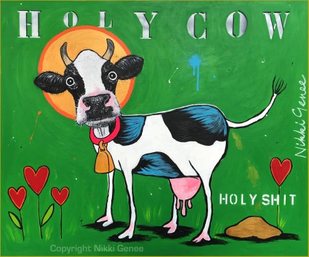 schilderij van Nikki Genee van een verbaasde koe die holy cow en holy shit roept