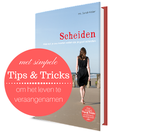Tips en Tricks bij scheiden Sarah Koller Advocaat Mediator Scheiden
