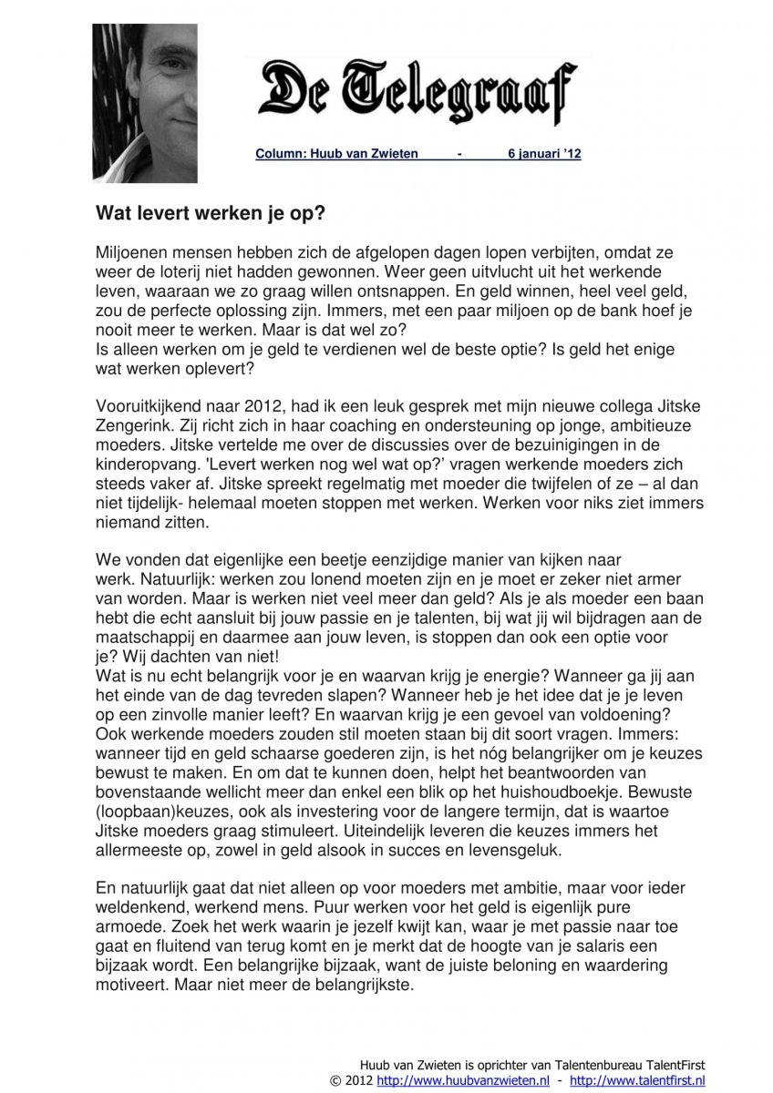 Wat levert werken op Column Telegraaf TalentFirst